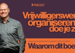 Podcast Vrijwilligerswerk organiseren doe je zo - aflevering 1