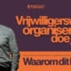Podcast Vrijwilligerswerk organiseren doe je zo - aflevering 1