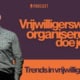 Trends in vrijwilligerswerk volgens Huub van Dommelen